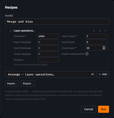 The same Recipes step with Operation union, Input A layer 1, Input B layer 2 and Output layer 10 filled in, and the note now reading Runs without opening the dialog.