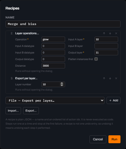 The Recipes dialog scrolled to steps 2 and 3: a Layer operations step set to grow, input layer 10, output layer 11, distance 3000, and an Export per layer step with Layer number 10, both noting Runs without opening the dialog.