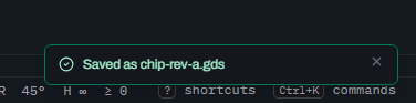 A green-bordered Glyph toast reading Saved as chip-rev-a dot gds, sitting above the status bar.