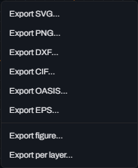Glyph's File menu Export flyout listing Export SVG, Export PNG, Export DXF, Export CIF, Export OASIS, Export EPS, then below a divider Export figure and Export per layer.